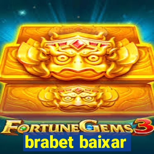 brabet baixar