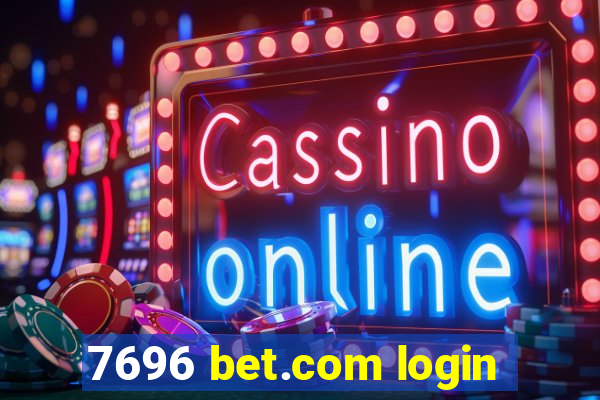 7696 bet.com login