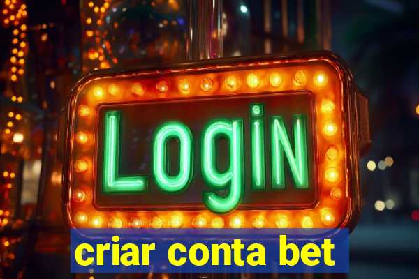 criar conta bet