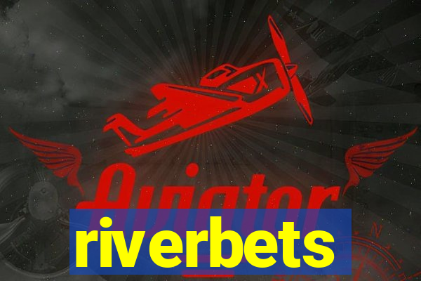 riverbets