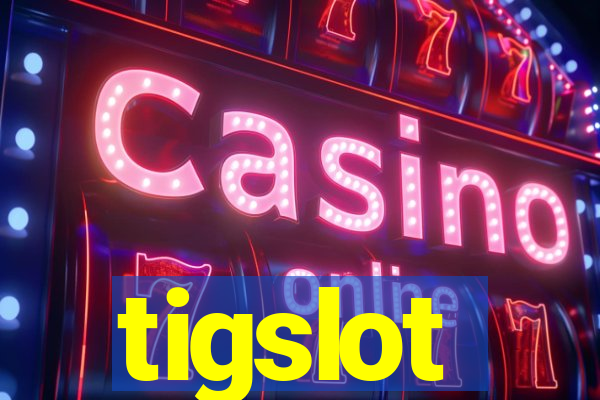 tigslot