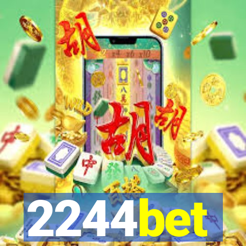 2244bet