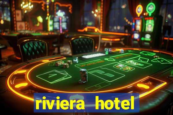 riviera hotel casino las vegas nevada