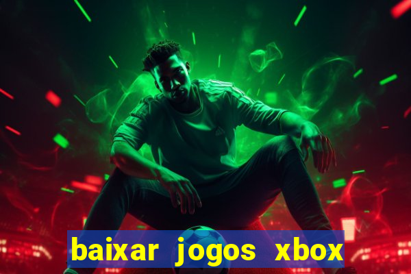 baixar jogos xbox 360 usando utorrent