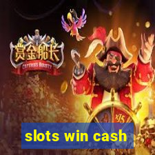 slots win cash