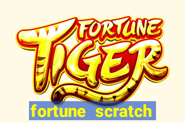 fortune scratch life paga