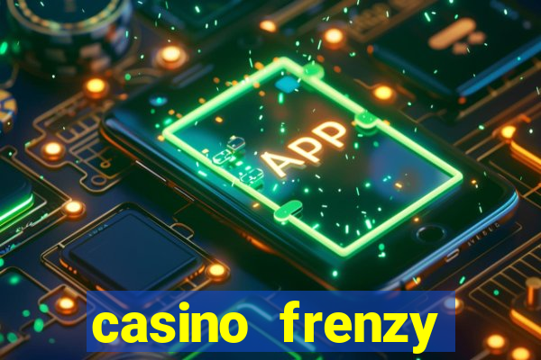 casino frenzy online real money gcash