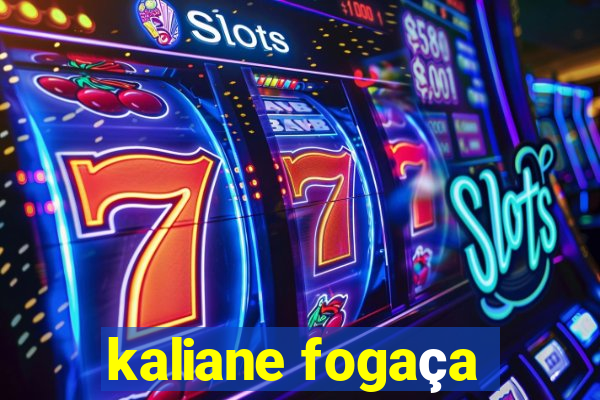 kaliane fogaça