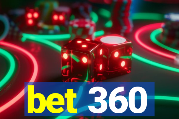 bet 360