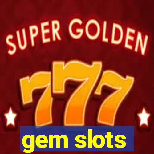 gem slots