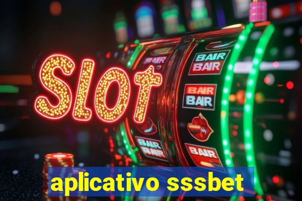 aplicativo sssbet