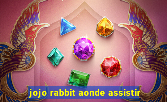 jojo rabbit aonde assistir