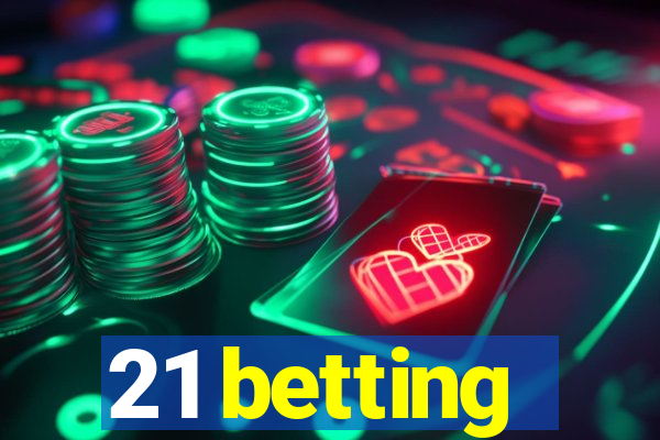 21 betting