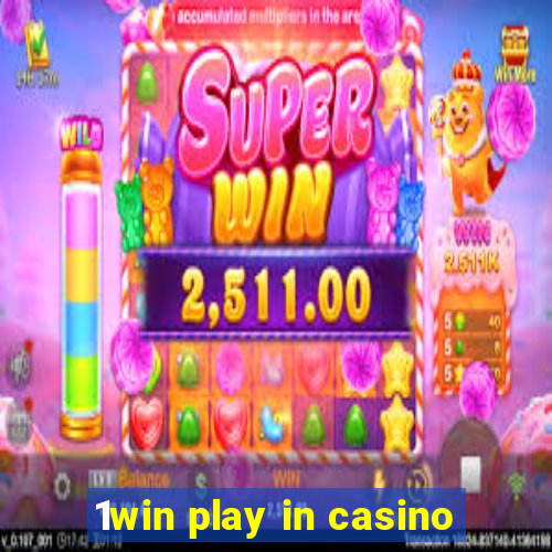 1win play in casino