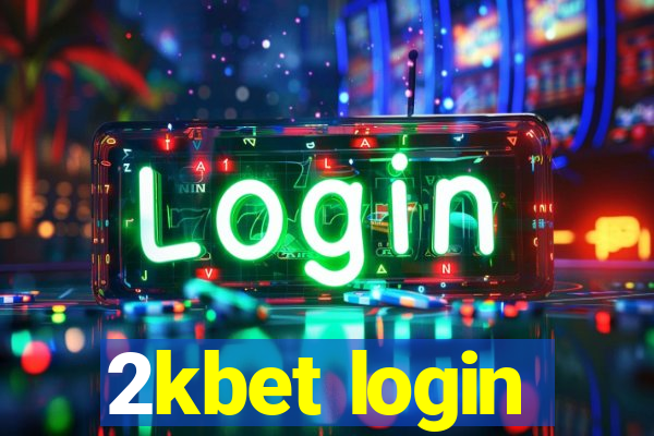 2kbet login