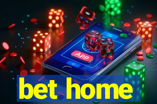 bet home