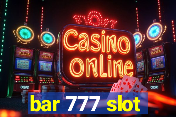 bar 777 slot