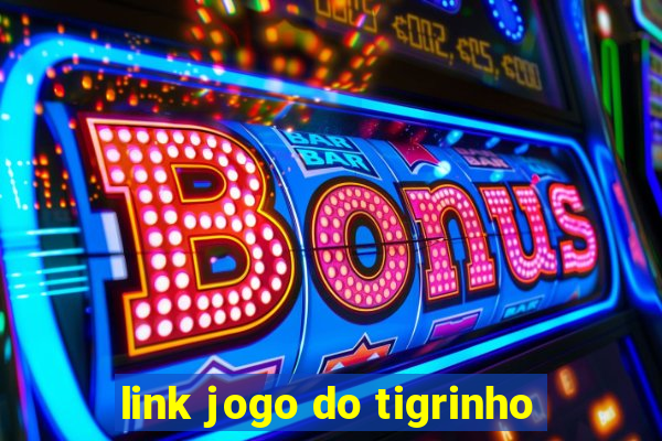 link jogo do tigrinho