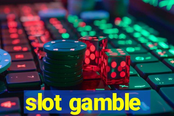 slot gamble