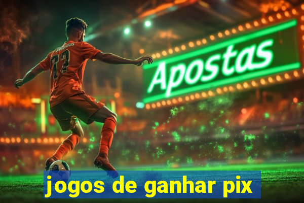 jogos de ganhar pix