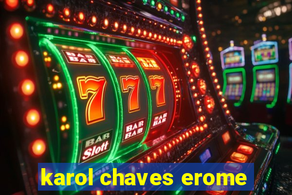 karol chaves erome