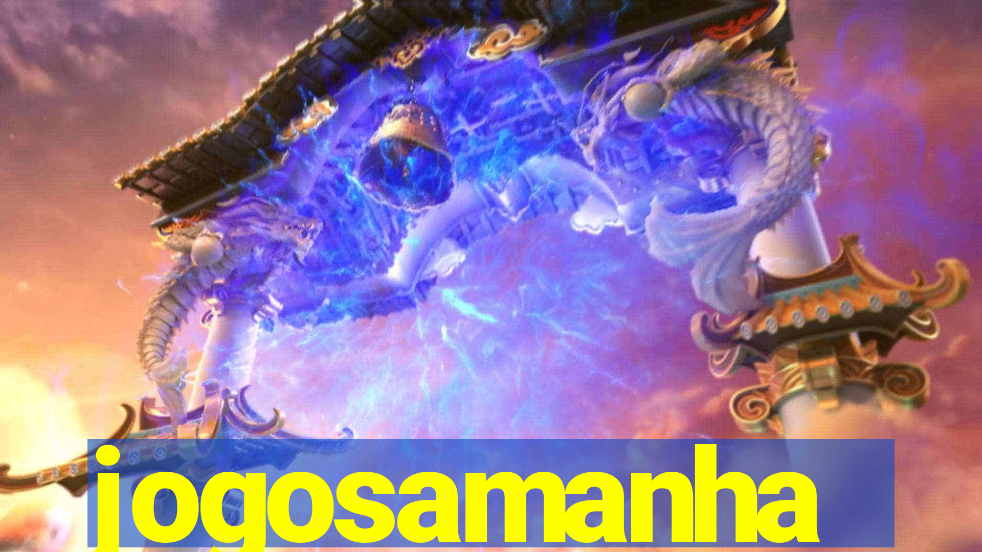 jogosamanha