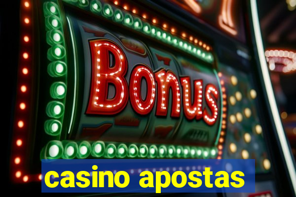 casino apostas