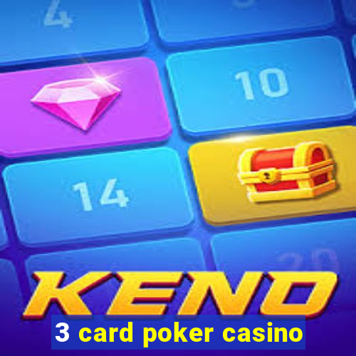 3 card poker casino