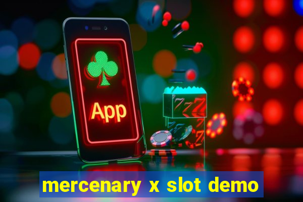 mercenary x slot demo