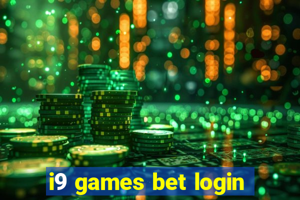 i9 games bet login