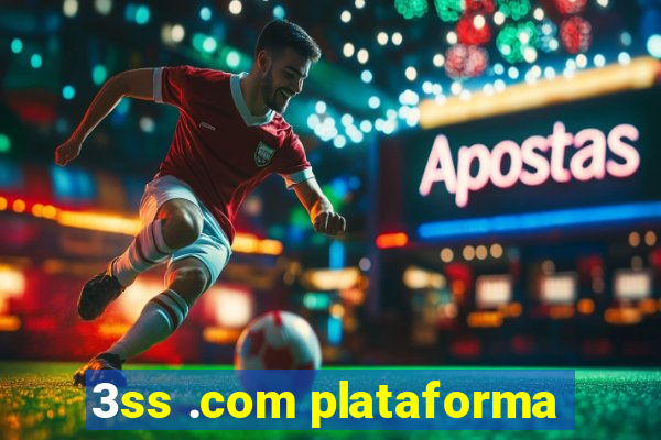 3ss .com plataforma