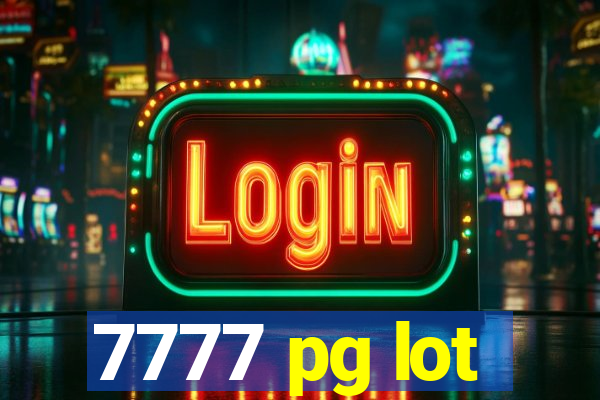 7777 pg lot