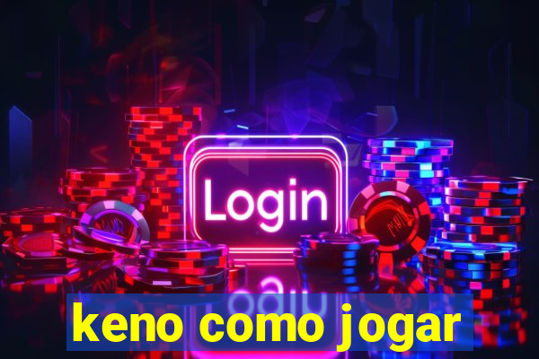 keno como jogar