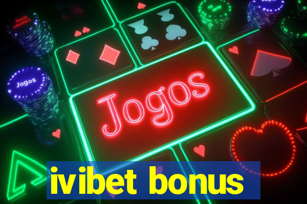 ivibet bonus