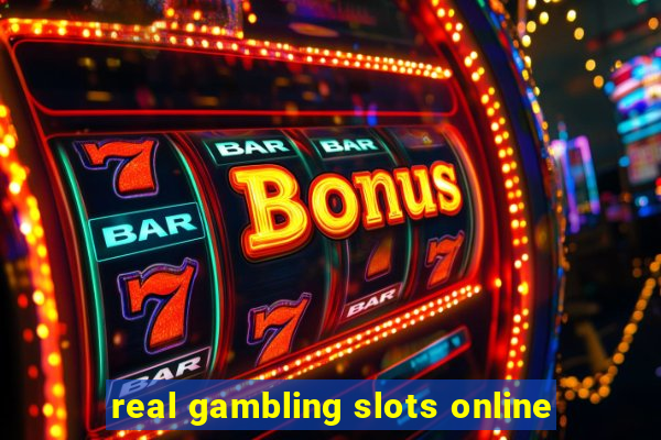 real gambling slots online