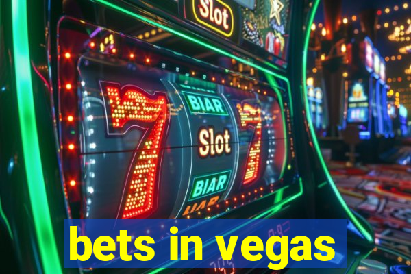 bets in vegas