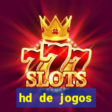 hd de jogos aliexpress - download