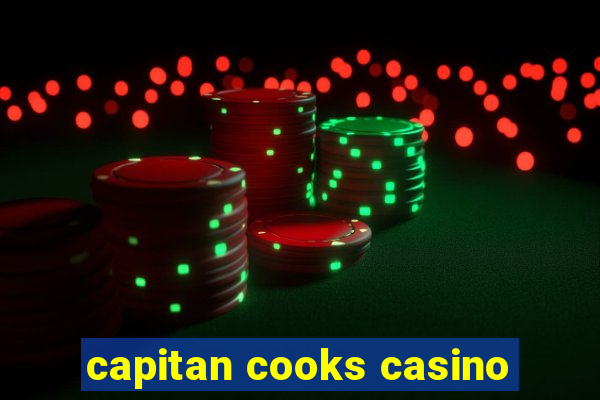 capitan cooks casino