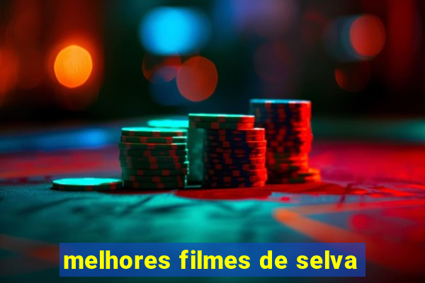 melhores filmes de selva