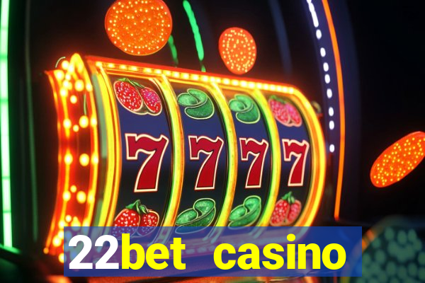 22bet casino recensione bonus