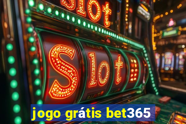 jogo grátis bet365