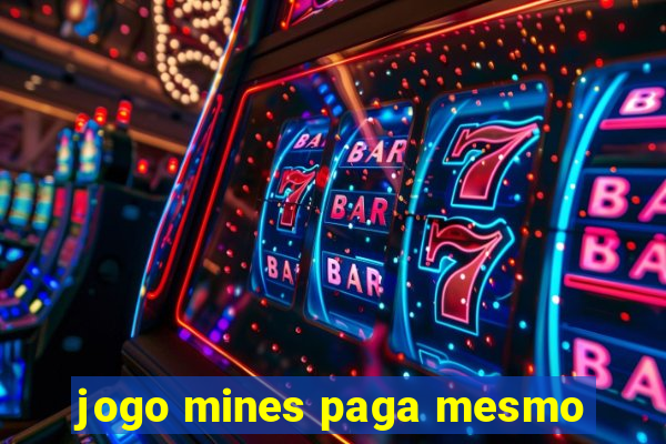 jogo mines paga mesmo