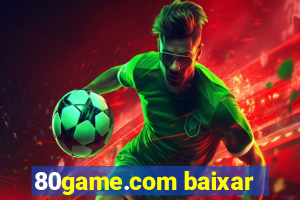 80game.com baixar