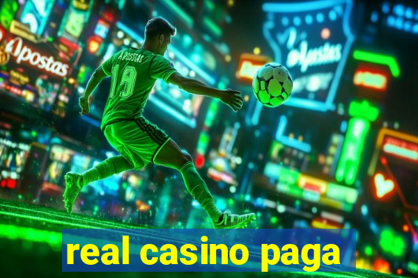 real casino paga