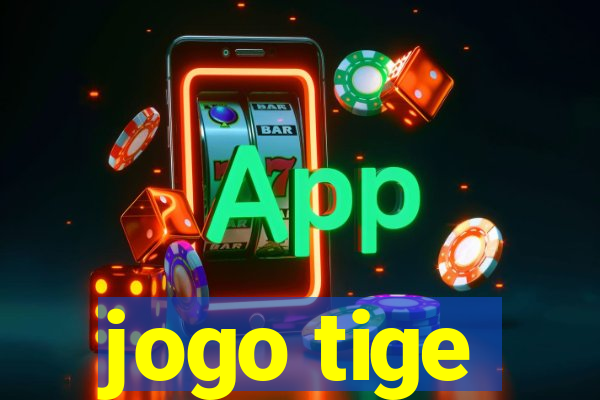 jogo tige