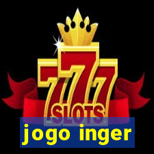 jogo inger