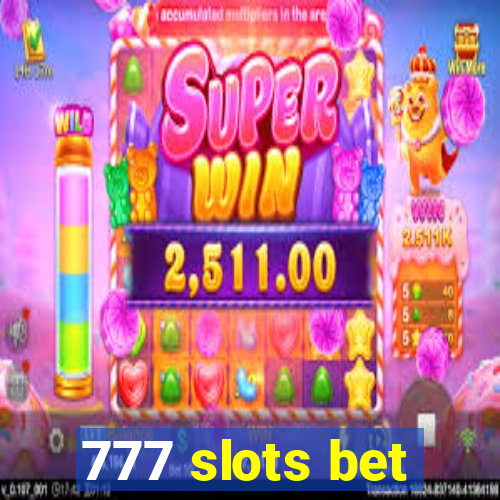 777 slots bet