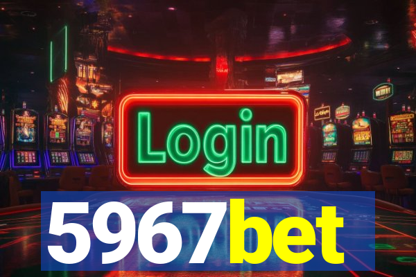 5967bet