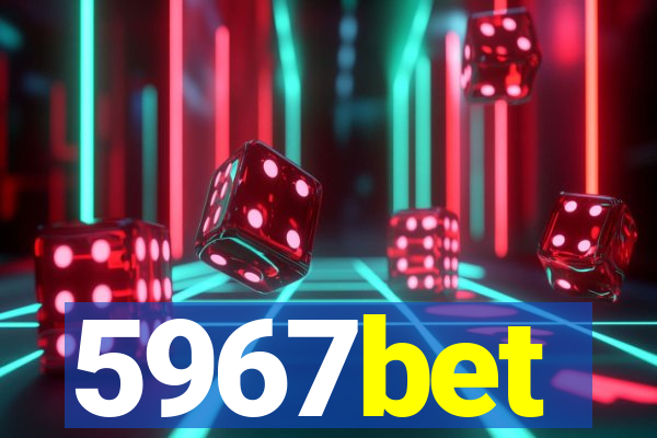 5967bet