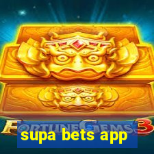 supa bets app